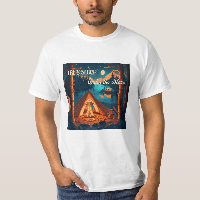 Let's Sleep Under the Stars | Camping Art T-Shirt (Front)