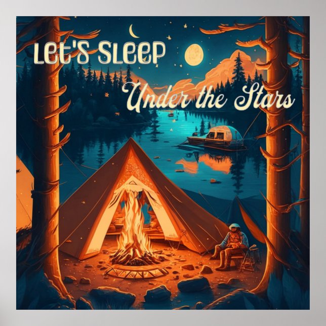 Let's Sleep Under the Stars | Camping Themed Art Poster (Front)
