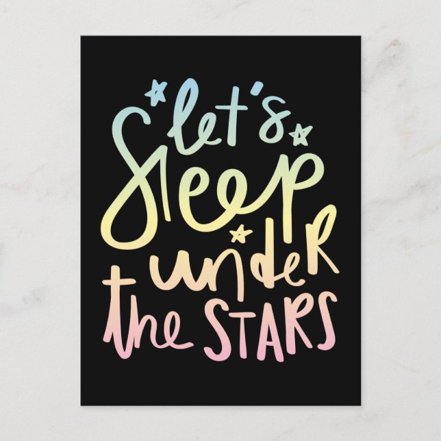 Let's Sleep Under the Stars Postcard (Front)