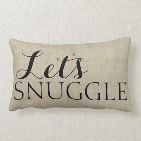 Let&#39;s Snuggle Rustic Burlap Look Pillow