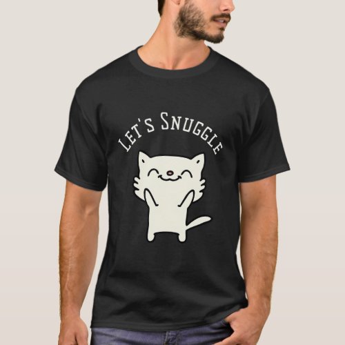 LetS Snuggle T_Shirt