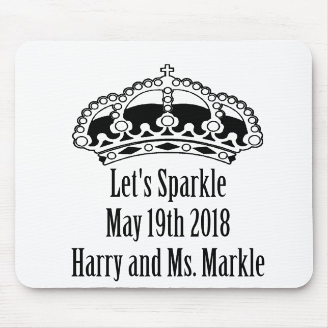 Let's Sparkle Harry & Meghan, May 19th 2018 Mouse Pad (Front)