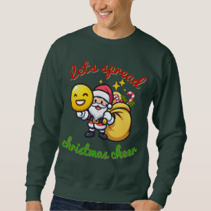 lets spread some christmas cheer sweatshirt