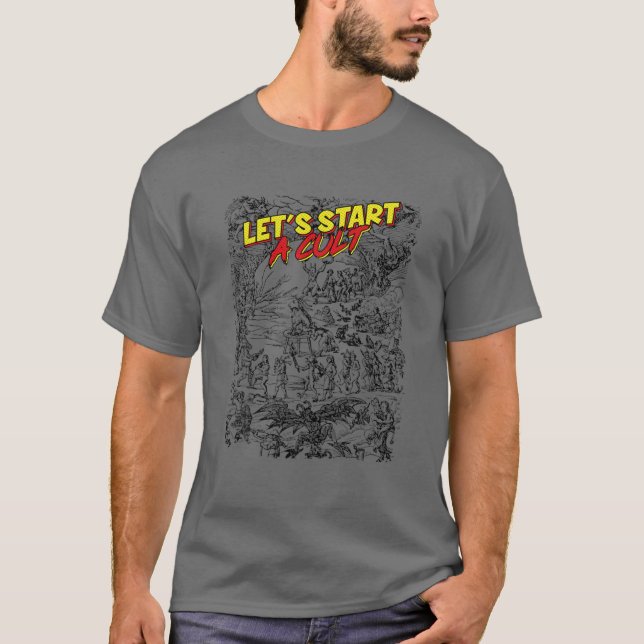 Let's Start A Cult - Demonic Witchcraft Art Funny T-Shirt (Front)