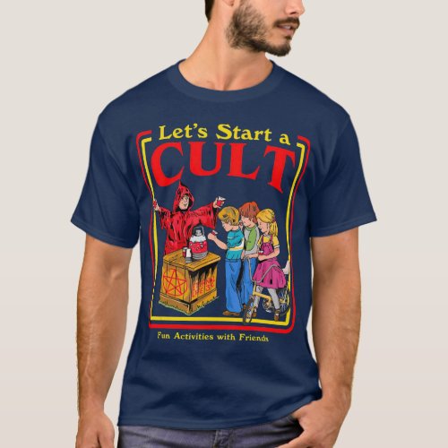 Lets Start a Cult Satanic Vintage Horror Edgy T_Shirt