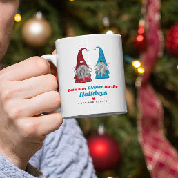 &#39;Let&#39;s Stay Gnome for the Holidays&#39; Christmas Coffee Mug