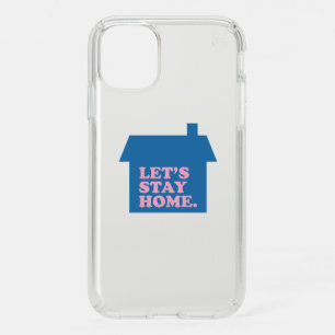 Let's Stay Home Blue Speck iPhone 11 Case