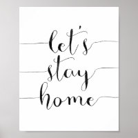 Let's Stay Home Poster