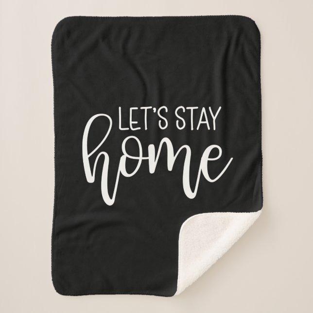 Let's Stay Home Sherpa Blanket (Front)