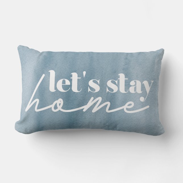 Let's Stay Home Watercolor Lumbar Pillow (Front)