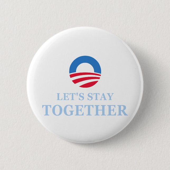 Let's Stay Together Button (Front)