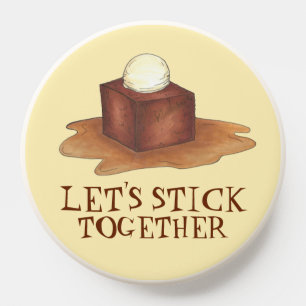 Let's Stick Together British Sticky Toffee Pudding PopSocket