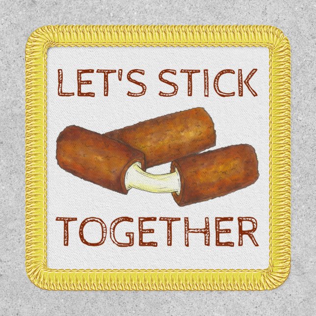 Let's Stick Together Mozzarella Sticks Junk Food Patch (Front)