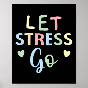Let's Stress Go Depression Mental Health Awareness Poster