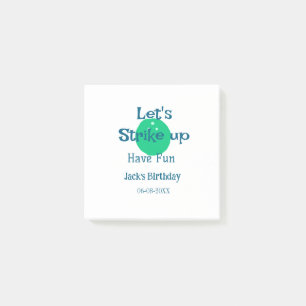 Let's strike up have fun green ball birthday name post-it notes
