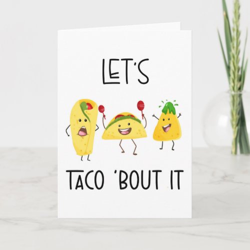 lets taco about it funny thinking of you card