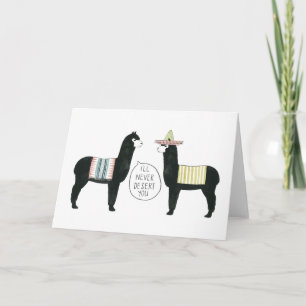 Let's Taco About It I'll Never Desert You Card