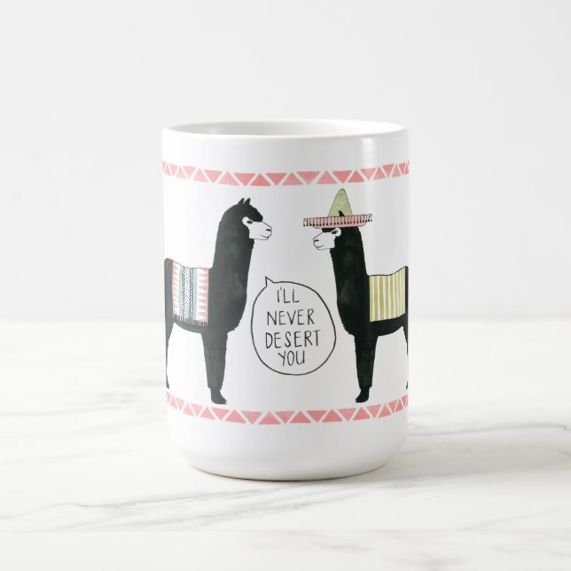 Let's Taco About It | I'll Never Desert You Coffee Mug (Center)