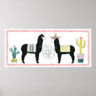 Let's Taco About It I'll Never Desert You Poster