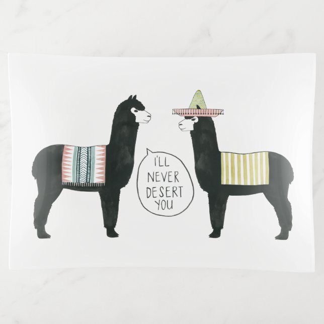 Let's Taco About It | I'll Never Desert You Trinket Tray (Front)