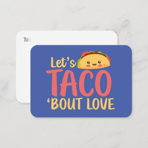 Lets Taco About Love Funny Cute Valentines Day Note Card