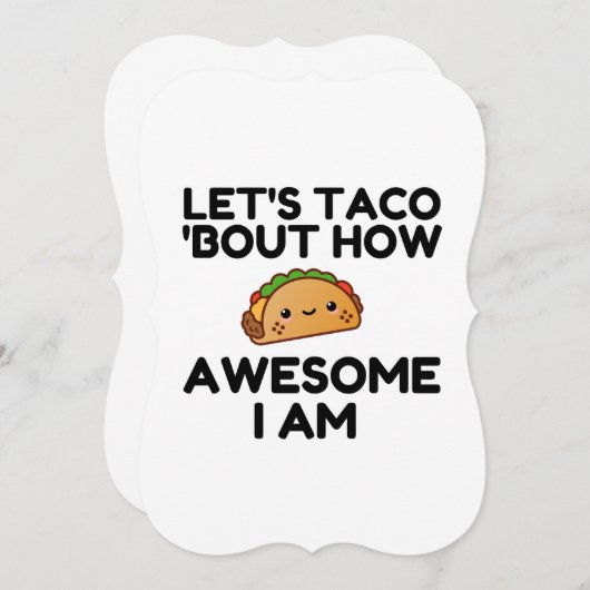 Let's Taco 'Bout (Front/Back)