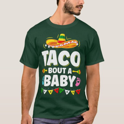 Lets Taco Bout A Baby Cinco de Mayo Pregnancy Anno T_Shirt