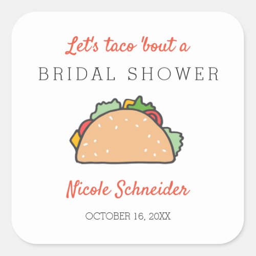 Lets Taco Bout A Bridal Shower Square Sticker