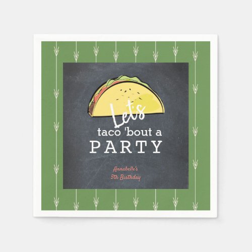 Lets Taco Bout A Party Chalkboard Birthday Paper Napkins