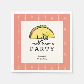 Let's Taco Bout A Party Fiesta Birthday Paper Napkins