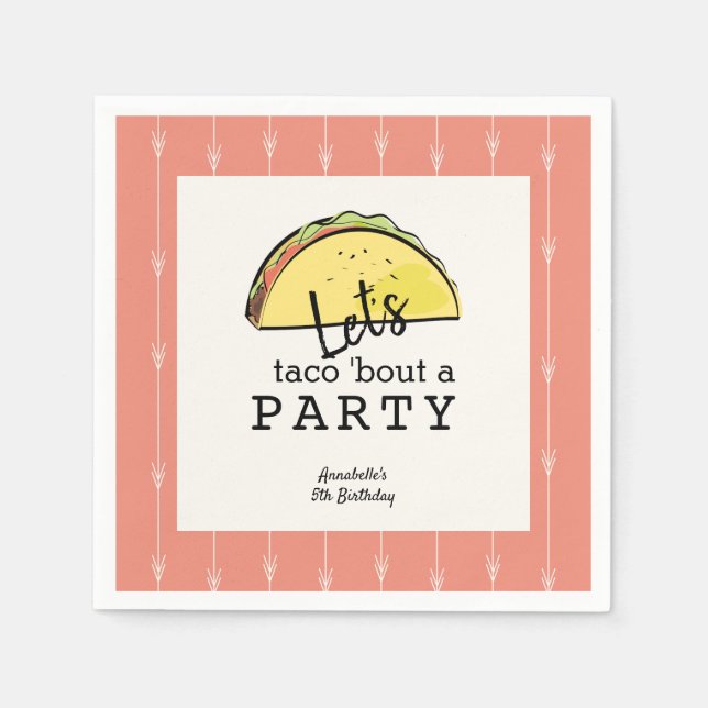 Let's Taco Bout A Party Fiesta Birthday Paper Napkins (Front)
