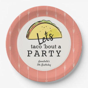 Let's Taco Bout A Party Fiesta Birthday Paper Plates