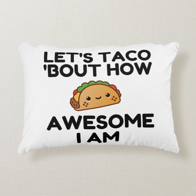 Let's Taco 'Bout Accent Pillow (Front)