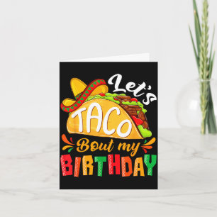 Let's taco bout birthday funny mexican party boys card