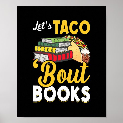 Lets Taco Bout Books Book Lover Cinco De Mayo Poster