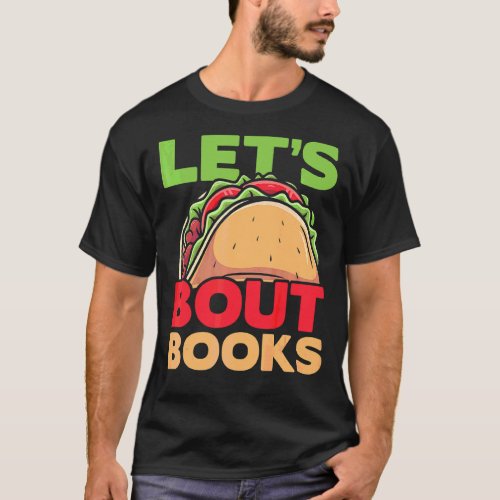 Lets Taco Bout Books Cinco De Mayo Mexican Sombre T_Shirt