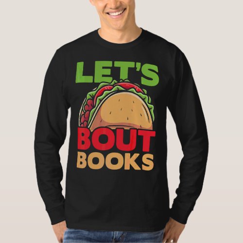 Lets Taco Bout Books Cinco De Mayo Mexican Sombre T_Shirt