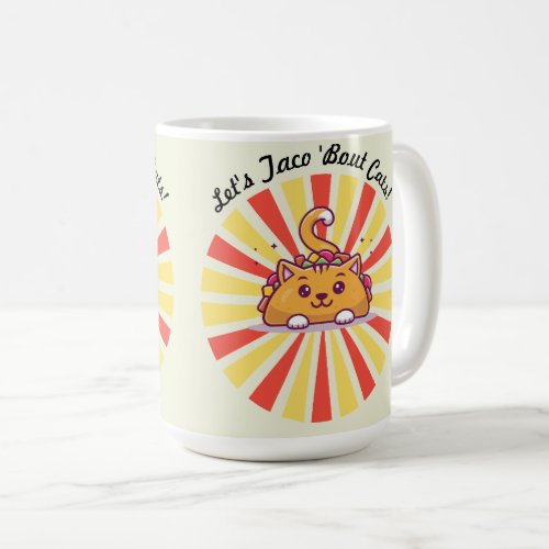 Lets Taco Bout Cats Mug Ceramic Cup Feline 