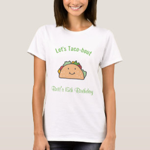 Let's Taco-bout Custom Name Age Birthday Taco   T-Shirt
