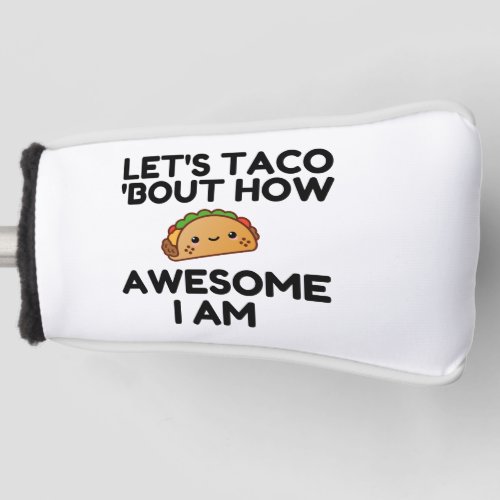 Lets Taco Bout Golf Head Cover