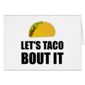 Lets Taco Bout It Cards (Front Horizontal)