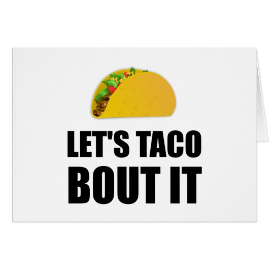 Lets Taco Bout It Cards (Front Horizontal)