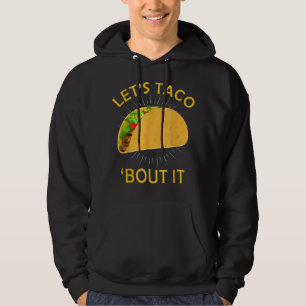 Let's Taco Bout It Shirt - Taco Cinco De Mayo 