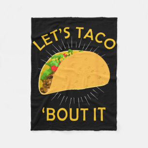 Let's Taco Bout It Shirt - Taco Cinco De Mayo Tee Fleece Blanket