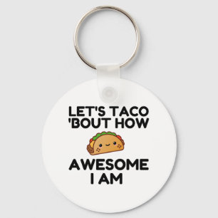 Let's Taco 'Bout Keychain