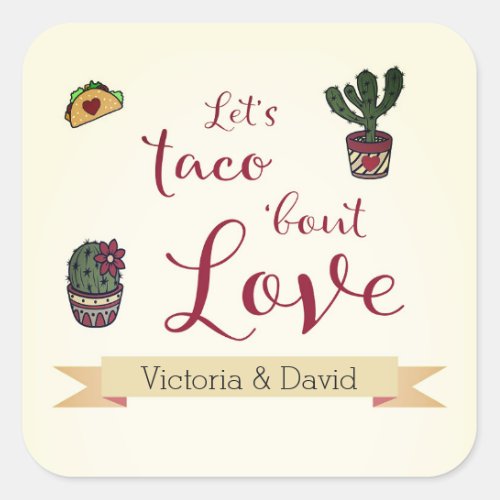 Lets Taco bout Love Fiesta Theme Bridal Shower  Square Sticker