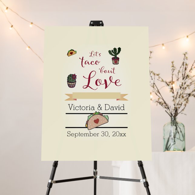 Let's Taco 'bout Love Fiesta Theme Couples Shower  Foam Board (In Situ (Stand))