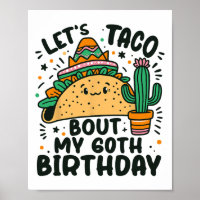 Let's Taco Bout My 60th Birthday Mexican Party Boy