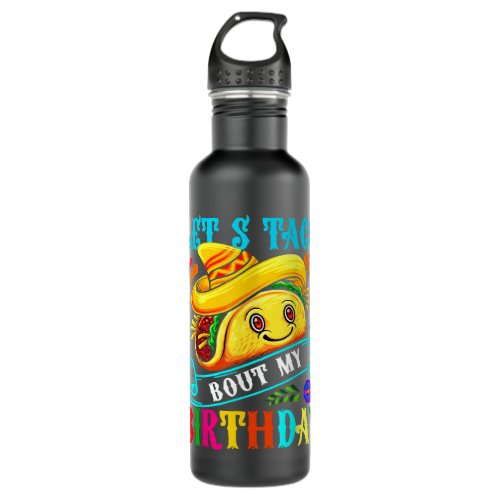 Lets Taco bout My Birthday Cinco De Mayo Boys  Stainless Steel Water Bottle