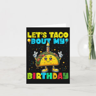 Let's Taco Bout My Birthday Funny Mexican Party Bo Card